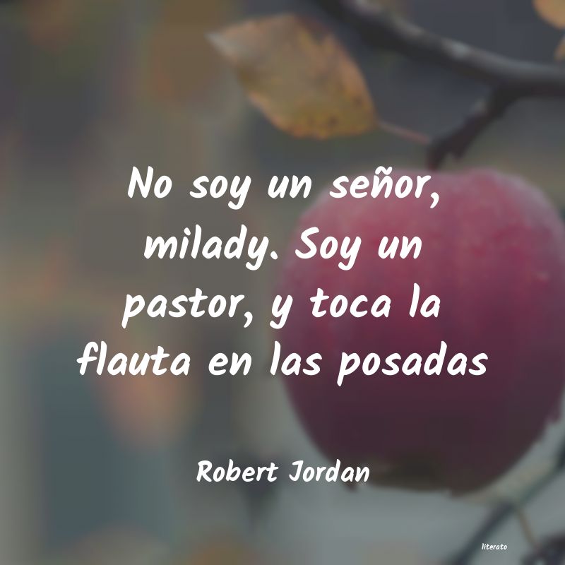 Frases de Robert Jordan