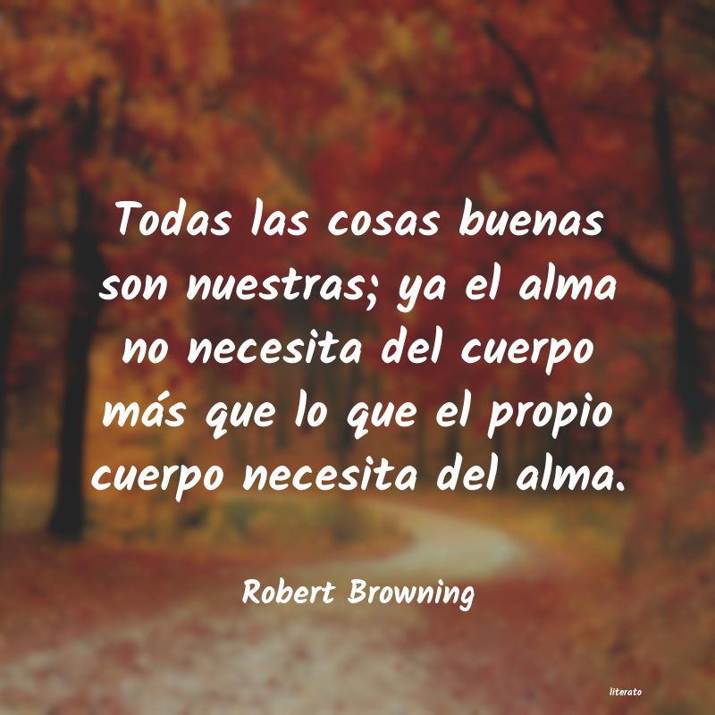 Frases de Robert Browning