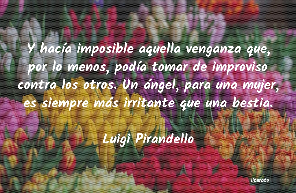 Frases de Luigi Pirandello