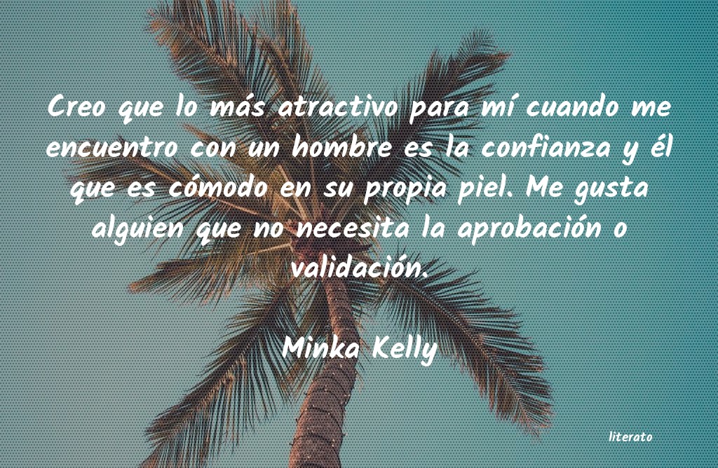 Frases de Minka Kelly