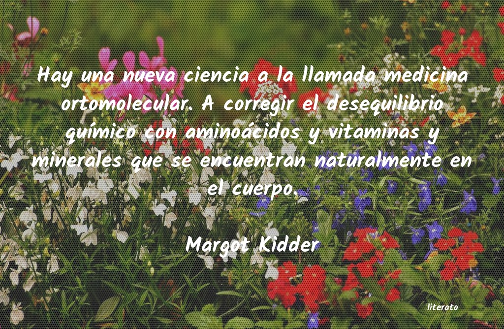 frases de Margot Kidder
