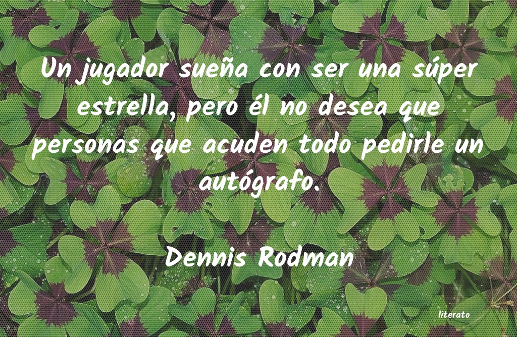 frases de Dennis Rodman