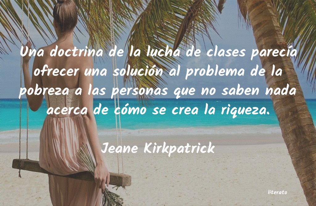 Frases de Jeane Kirkpatrick