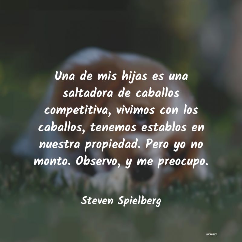 frases de Steven Spielberg