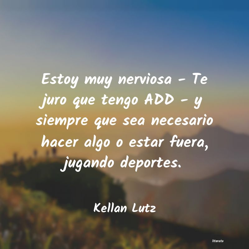 frases de Kellan Lutz