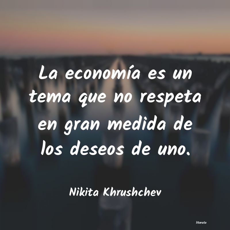 Frases de Nikita Khrushchev