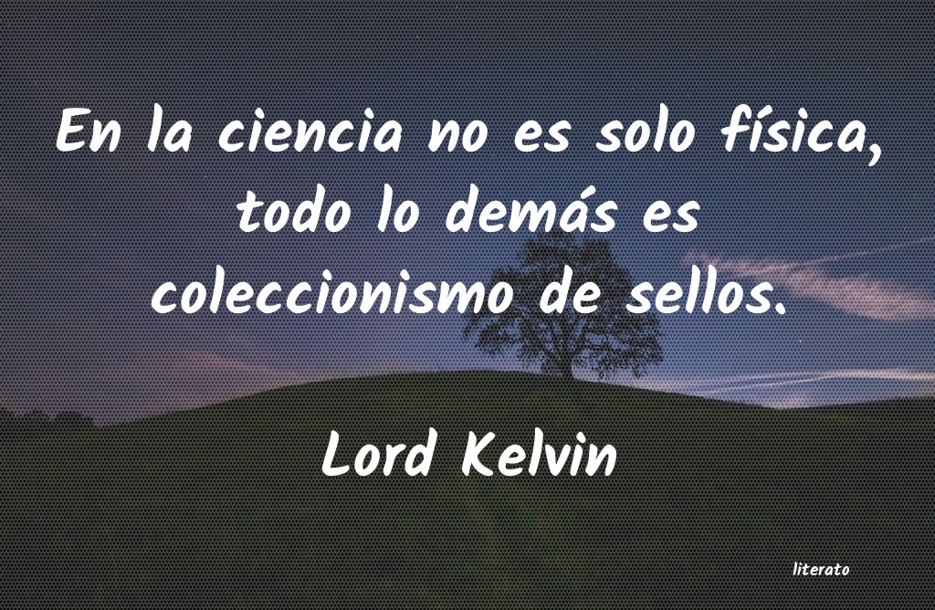 Frases de Lord Kelvin