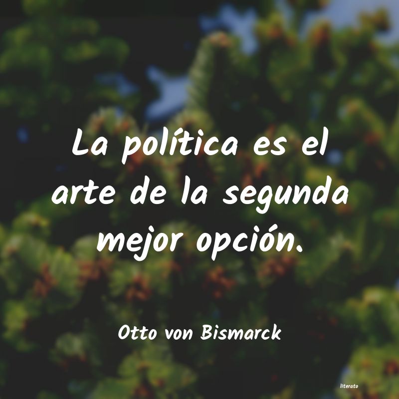 frases de Otto von Bismarck