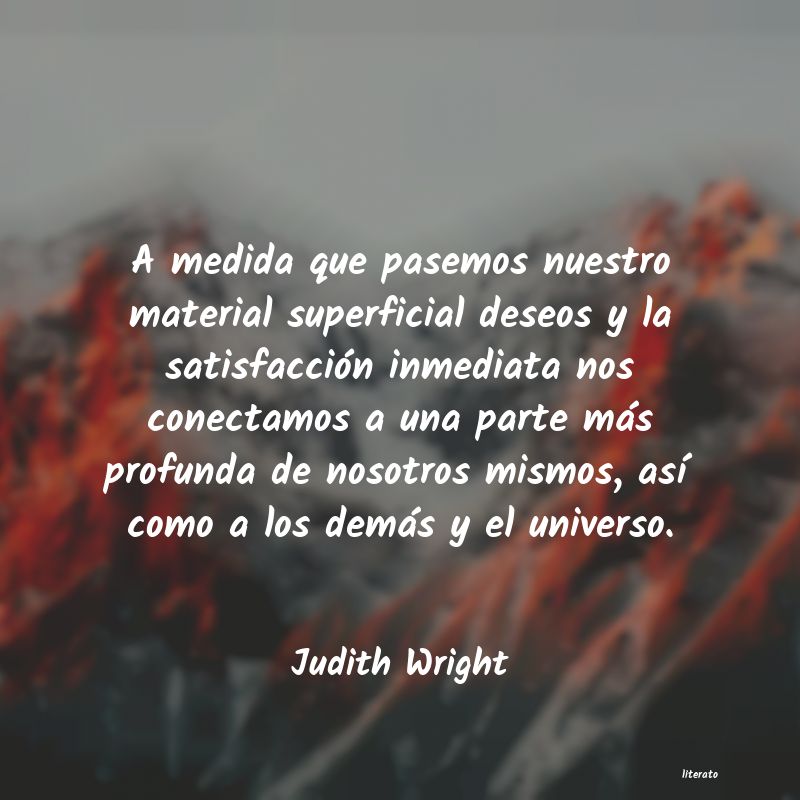 Frases de Judith Wright