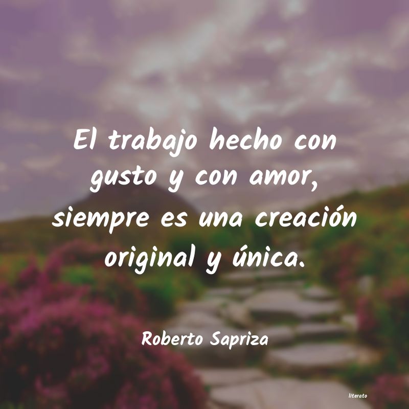 frases de Roberto Sapriza