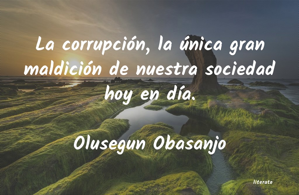 Frases de Olusegun Obasanjo