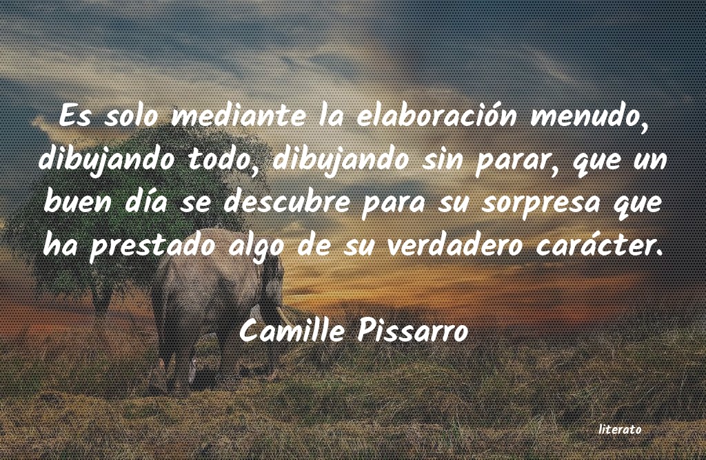 Frases de Camille Pissarro