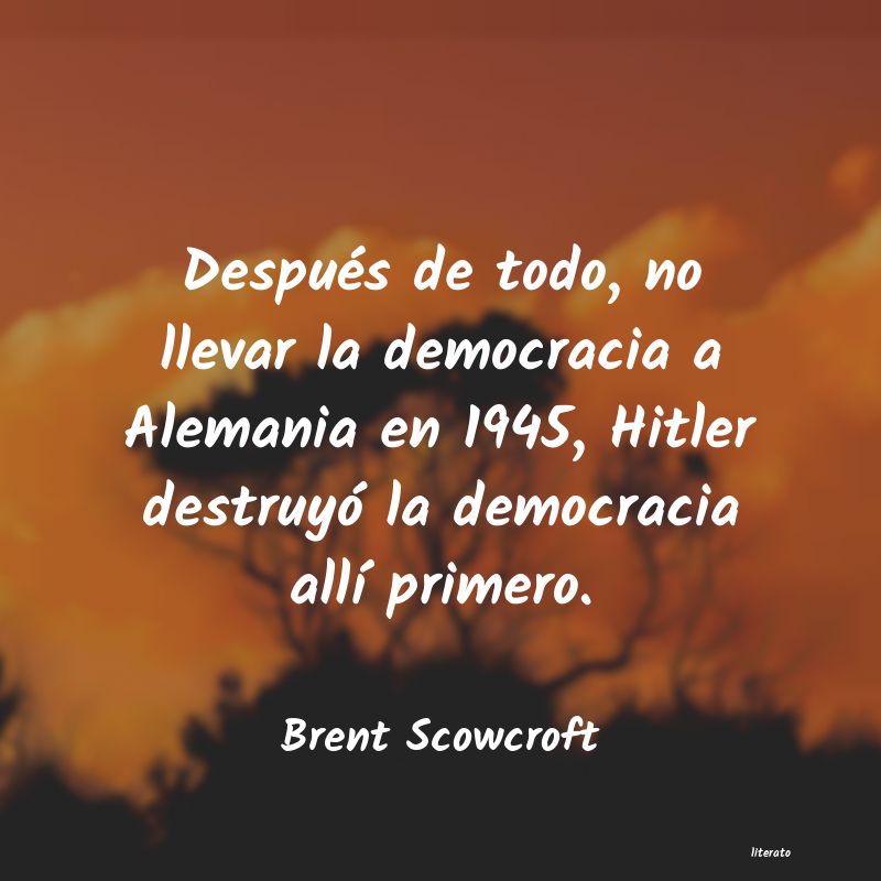 Frases de Brent Scowcroft