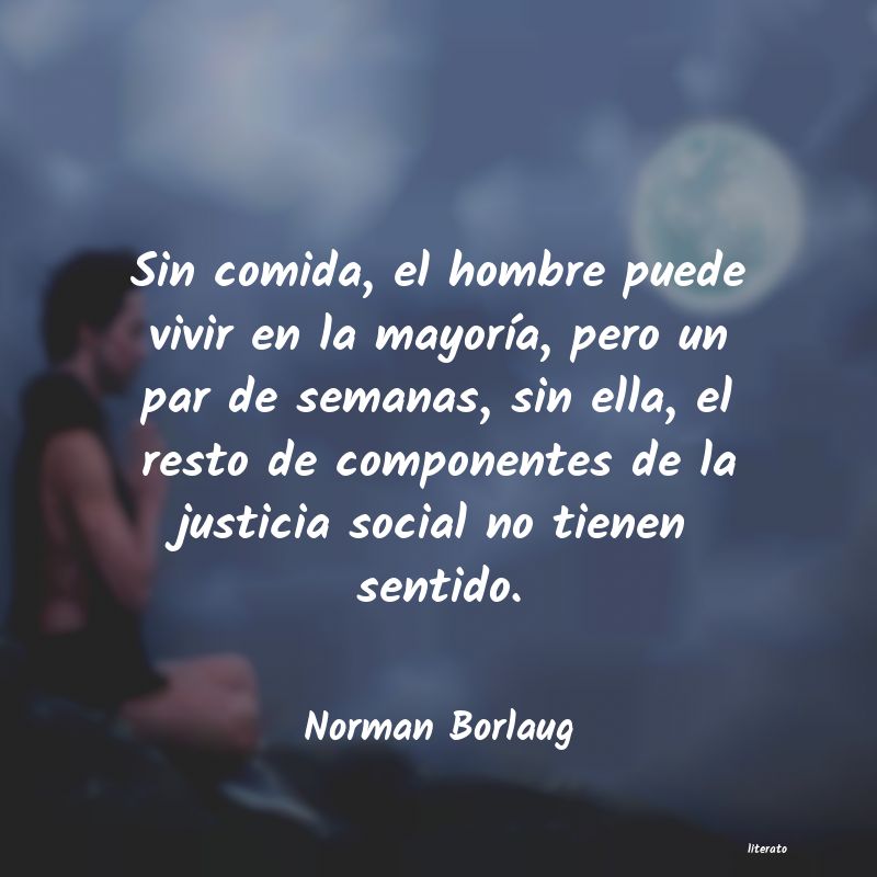 frases de Norman Borlaug