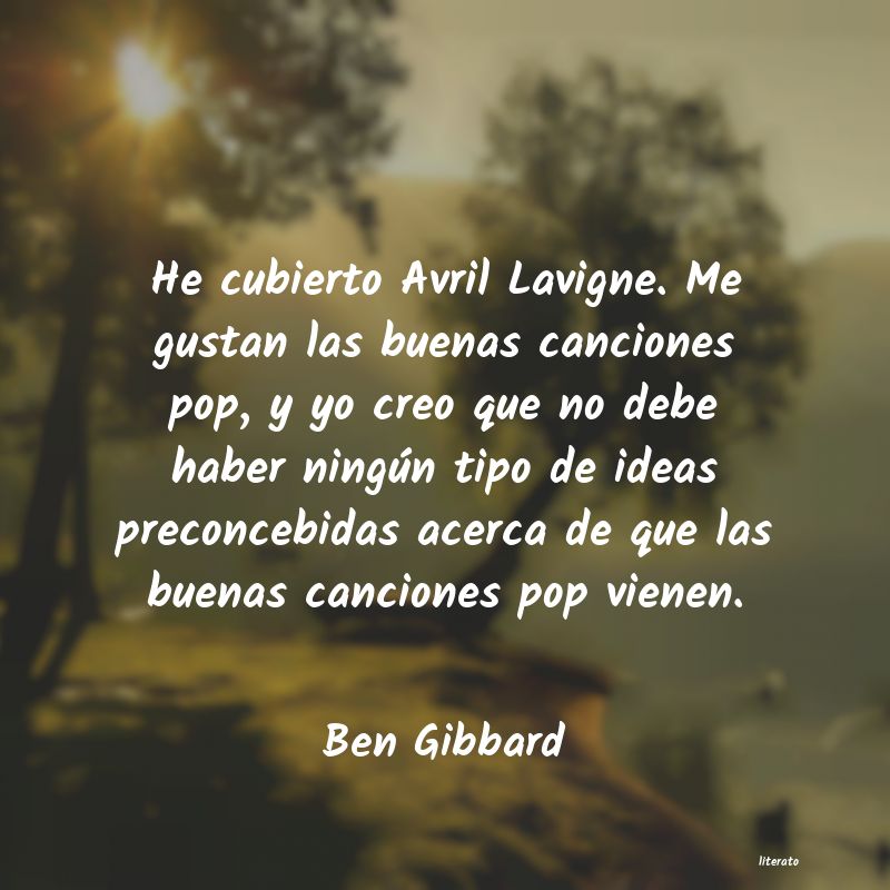 Frases de Ben Gibbard