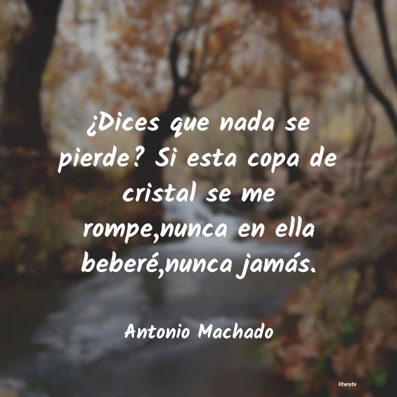 Frases de Antonio Machado