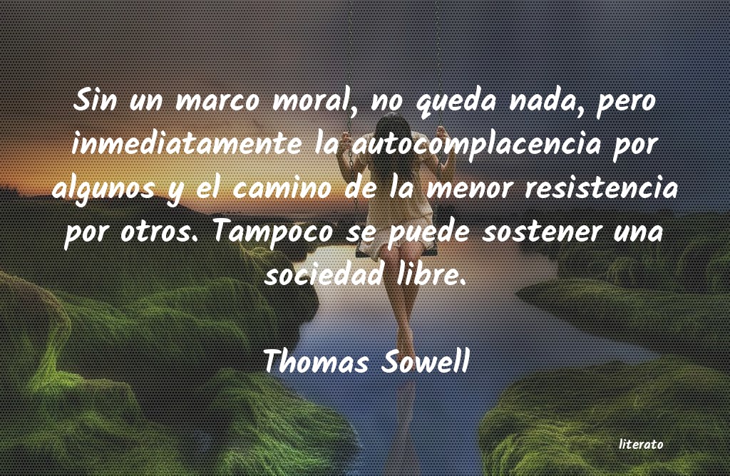 Frases de Thomas Sowell