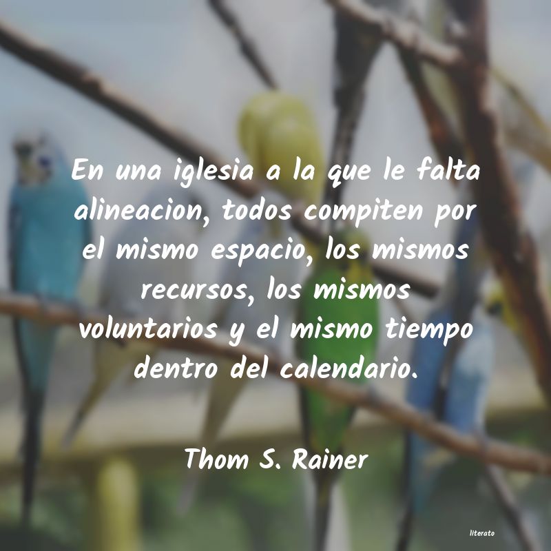 Frases de Thom S. Rainer