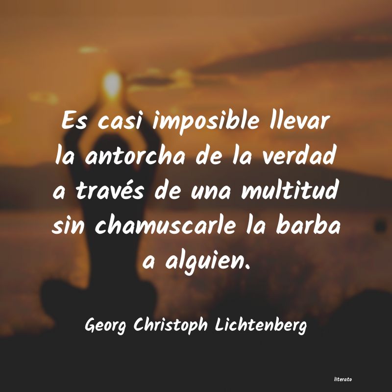 Frases de Georg Christoph Lichtenberg