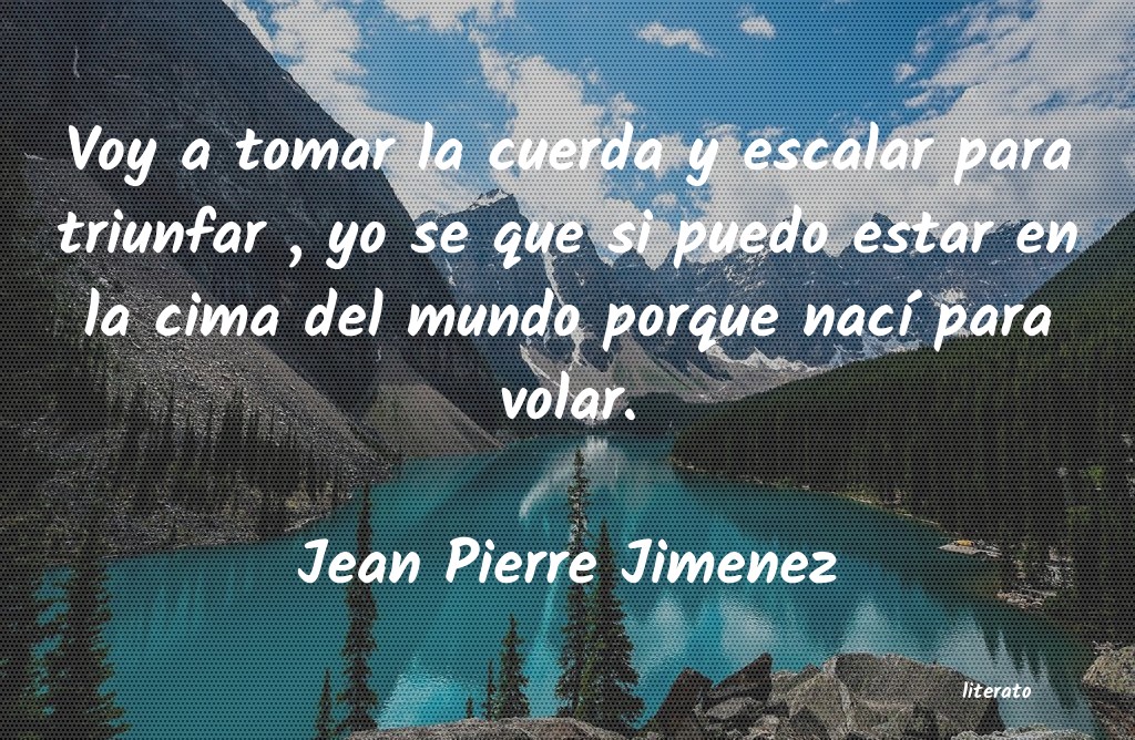 Frases de Jean Pierre Jimenez