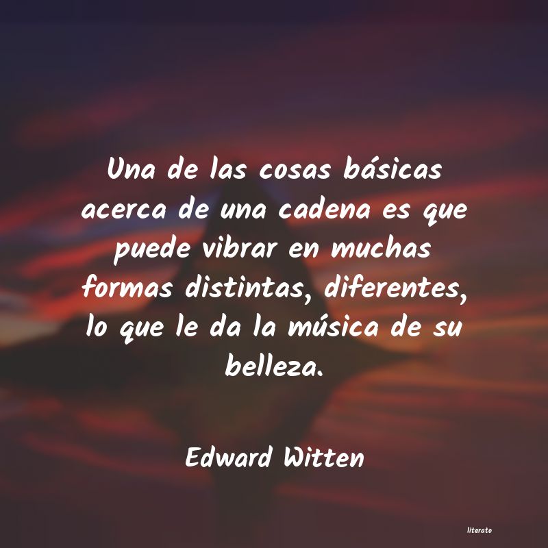 Frases de Edward Witten