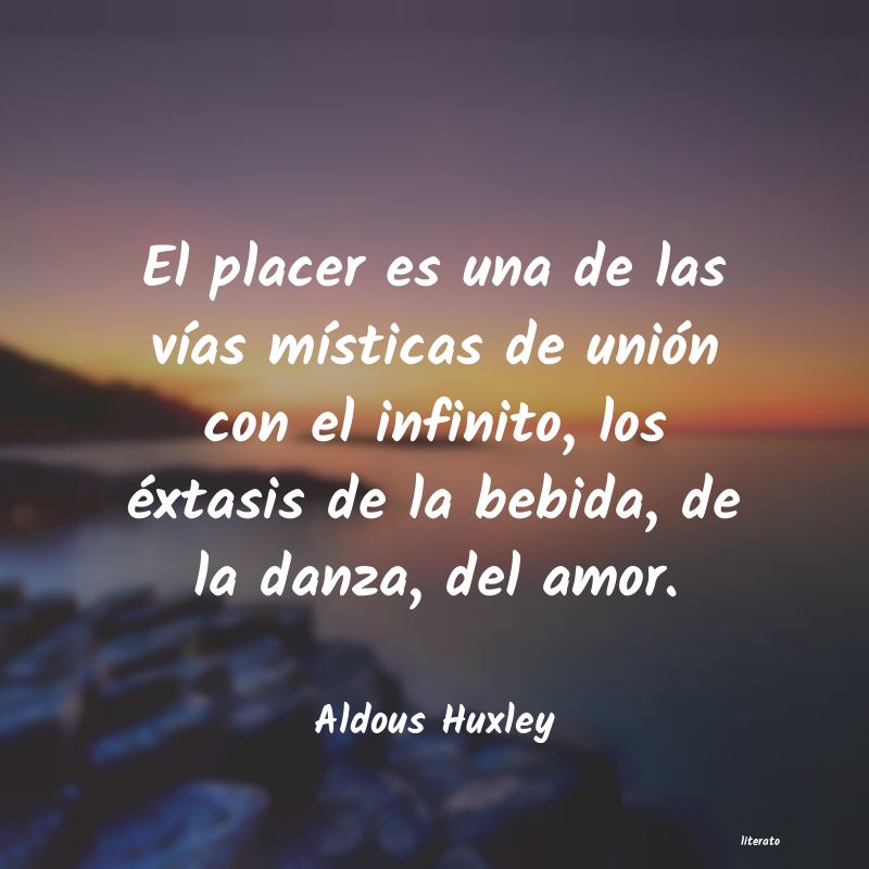 frases de Aldous Huxley