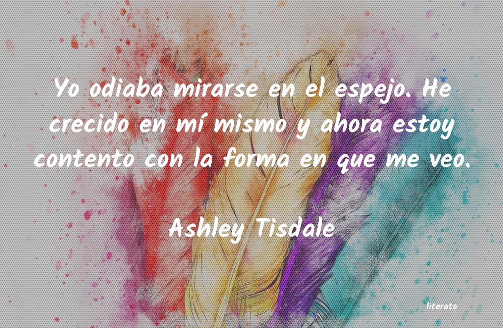 frases de Ashley Tisdale