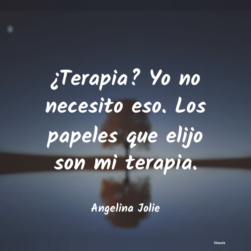 frases de Angelina Jolie