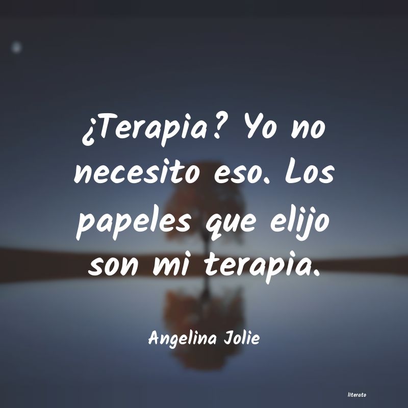 Frases de Angelina Jolie