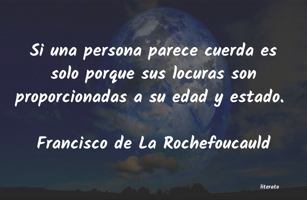 Frases de Francisco de La Rochefoucauld