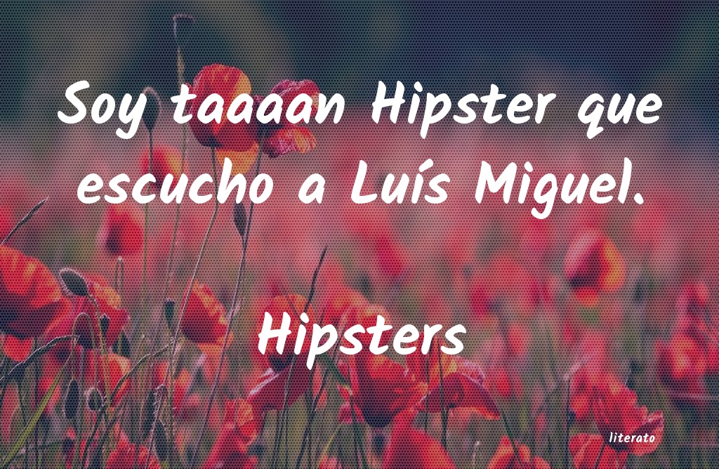 frases de Hipsters