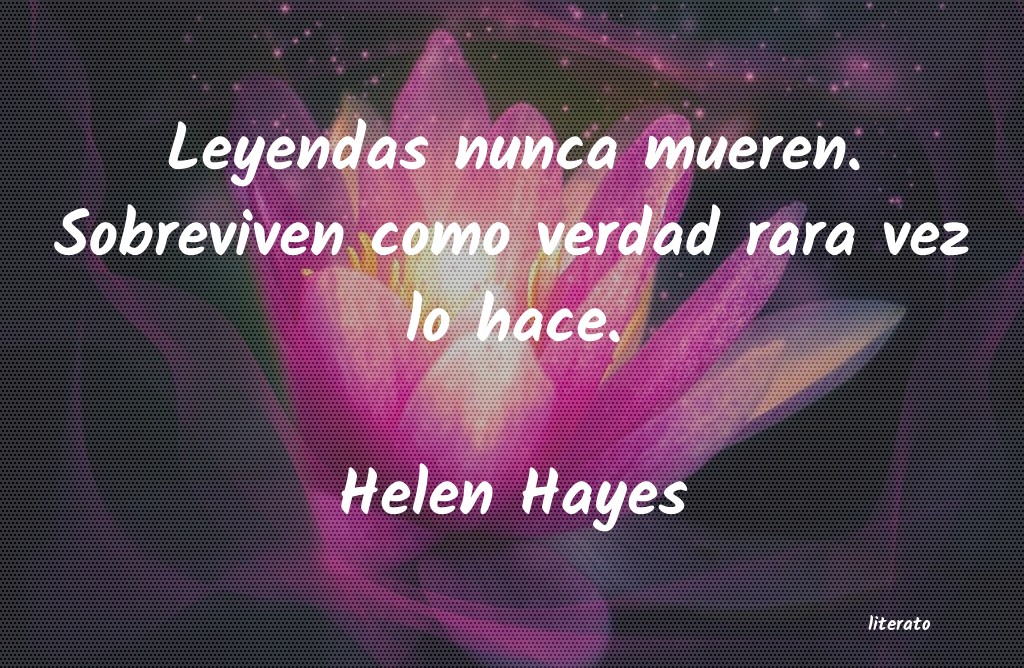 Frases de Helen Hayes