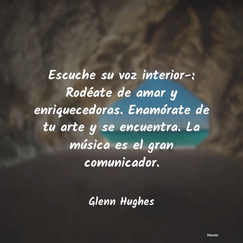 Frases de Glenn Hughes