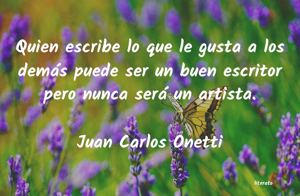 Frases de Juan Carlos Onetti