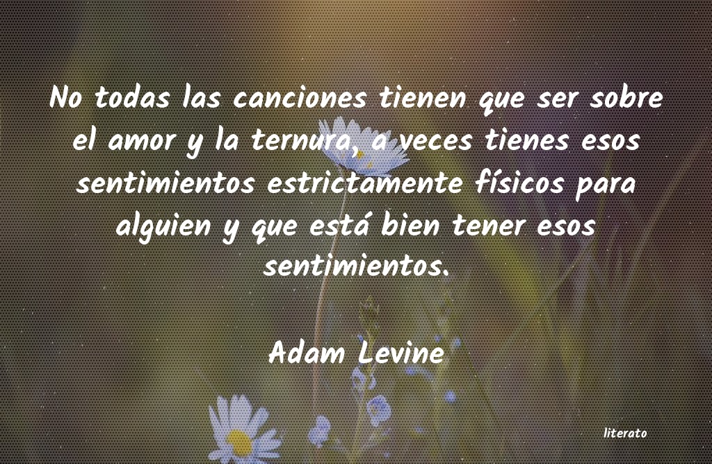 Frases de Adam Levine