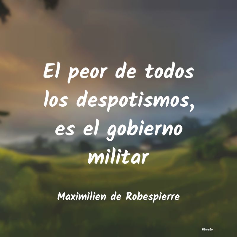 frases de Maximilien de Robespierre