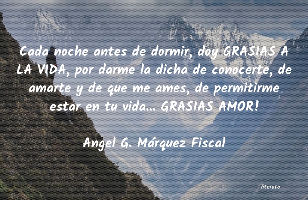 Frases de Angel G. Márquez Fiscal