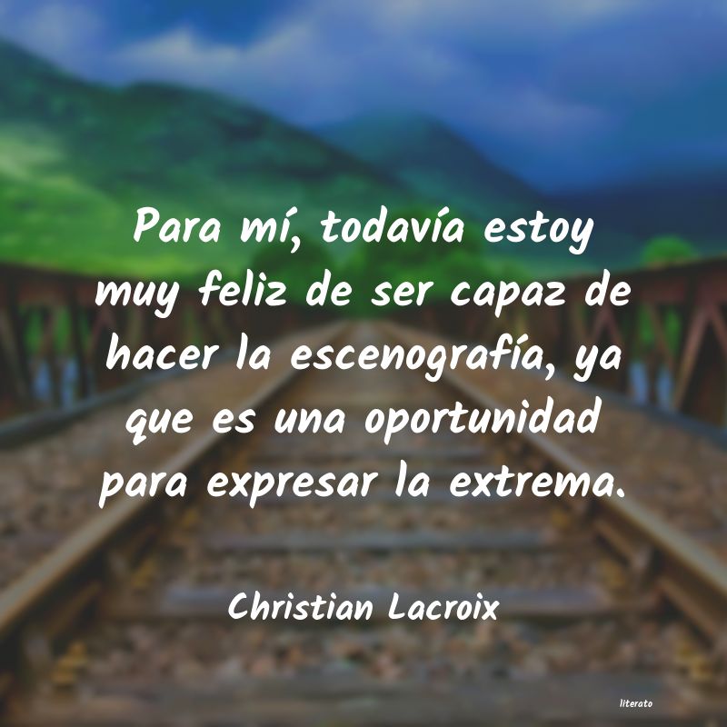 frases de Christian Lacroix