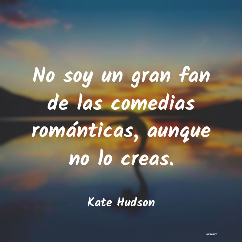 Frases de Kate Hudson