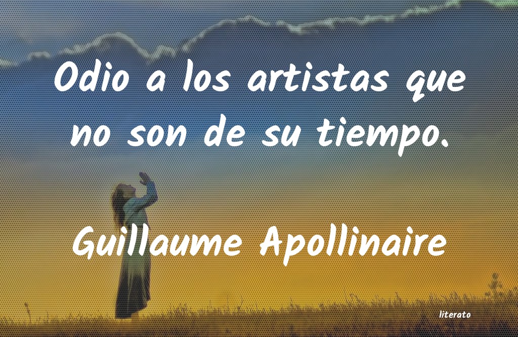 Frases de Guillaume Apollinaire