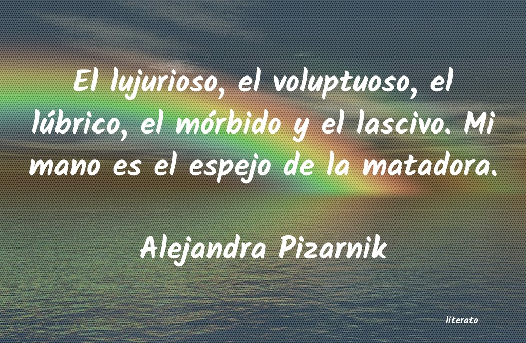 Frases de Alejandra Pizarnik