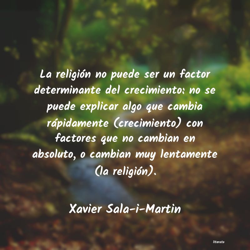 frases de Xavier Sala-i-Martin