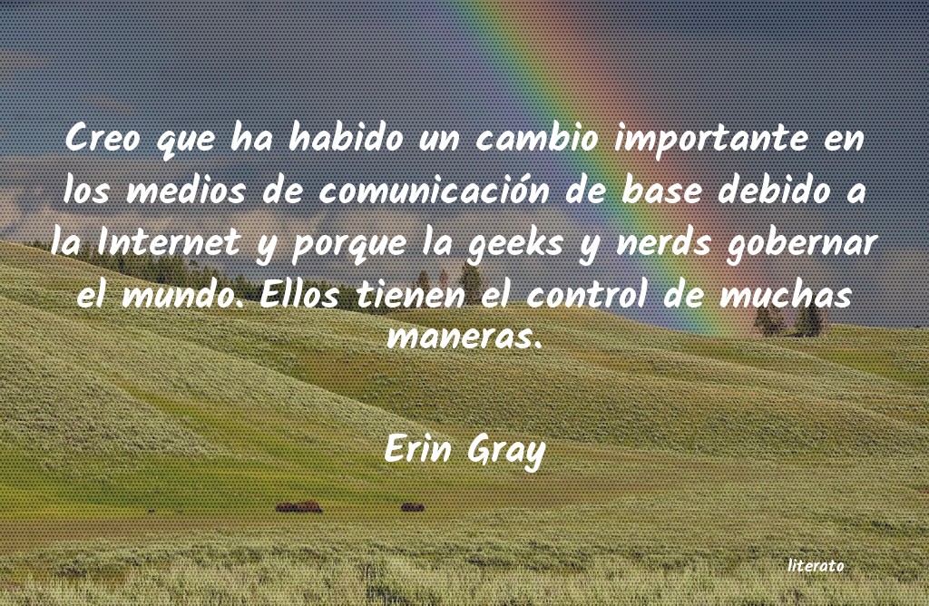Frases de Erin Gray