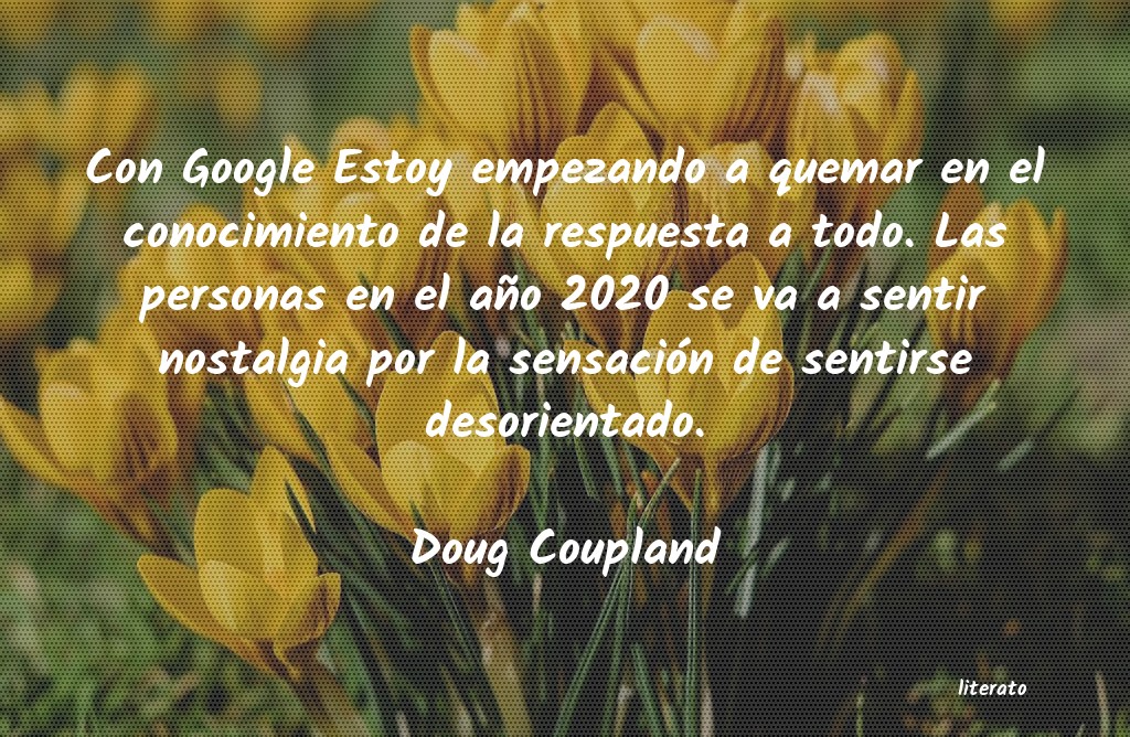 Frases de Doug Coupland