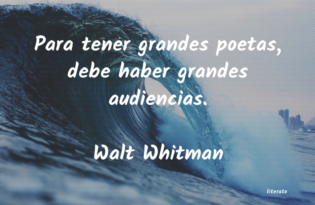 Frases de Walt Whitman