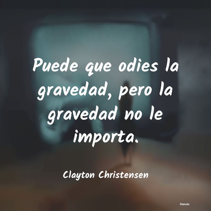 frases de Clayton Christensen