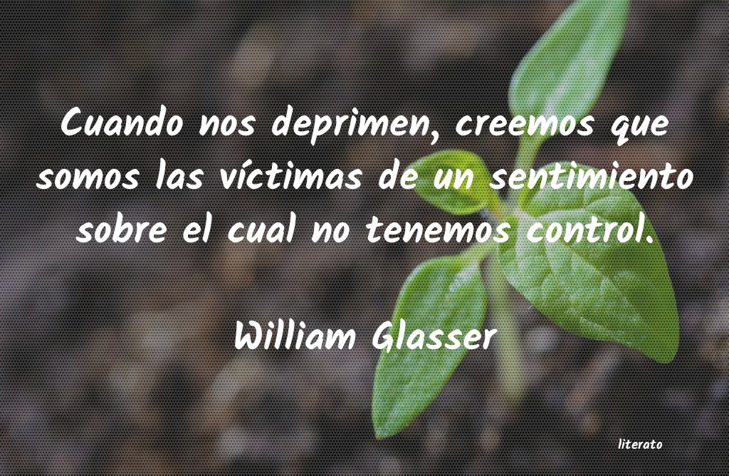 Frases de William Glasser