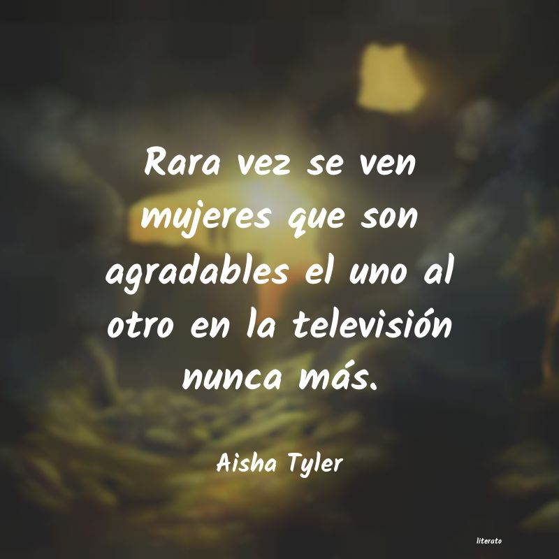 Frases de Aisha Tyler