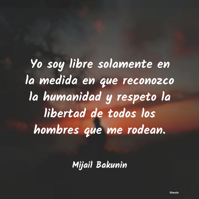 Frases de Mijail Bakunin