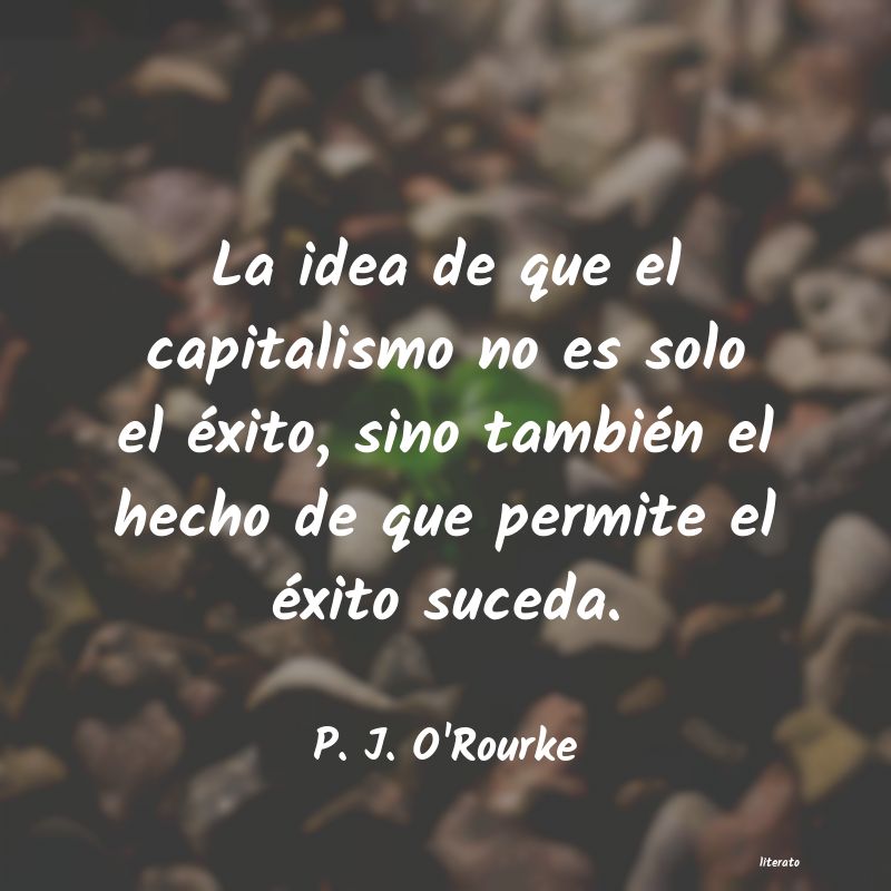 Frases de P. J. O'Rourke